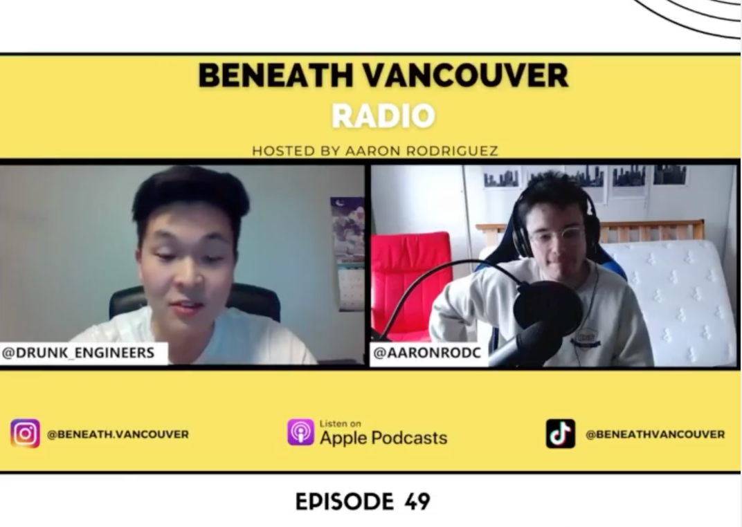 Beneath Vancouver Radio Podcast! Drunk Engineers